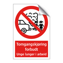 Tomgangskjøring forbudt unge lunger i arbeid