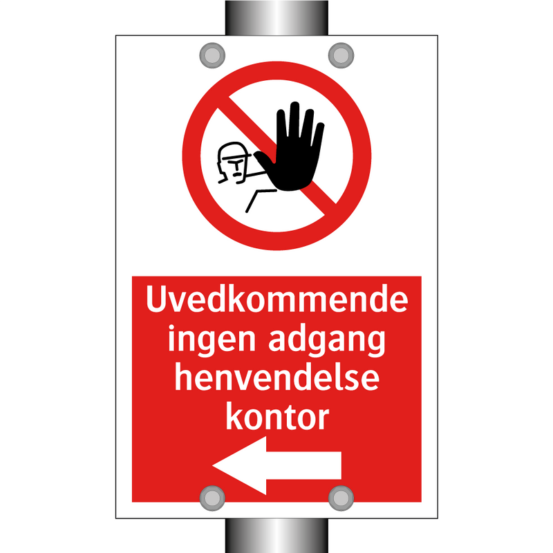 Uvedkommende ingen adgang henvendelse kontor - venstre