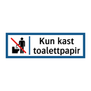Kun kast toalettpapir & Kun kast toalettpapir & Kun kast toalettpapir & Kun kast toalettpapir