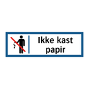 Ikke kast papir