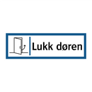 Lukk døren & Lukk døren & Lukk døren & Lukk døren & Lukk døren & Lukk døren & Lukk døren