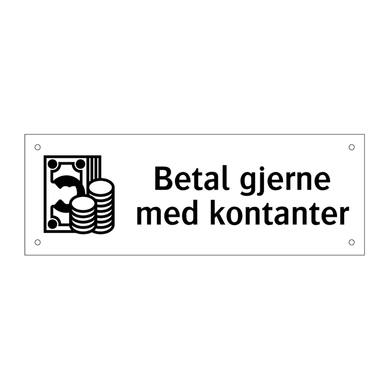 Betal gjerne med kontanter & Betal gjerne med kontanter