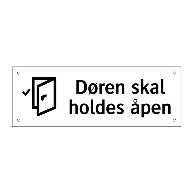 Døren skal holdes åpen & Døren skal holdes åpen