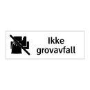 Ikke grovavfall & Ikke grovavfall & Ikke grovavfall & Ikke grovavfall