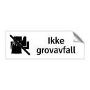 Ikke grovavfall & Ikke grovavfall