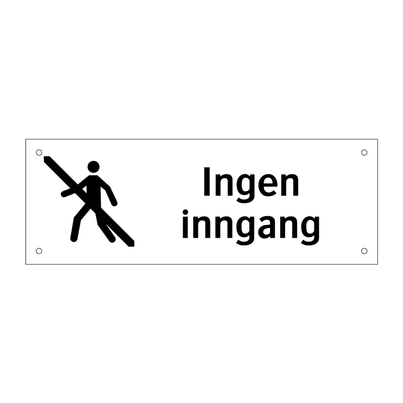 Ingen inngang & Ingen inngang