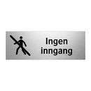 Ingen inngang & Ingen inngang & Ingen inngang & Ingen inngang & Ingen inngang