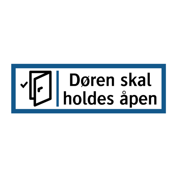 Døren skal holdes åpen & Døren skal holdes åpen & Døren skal holdes åpen