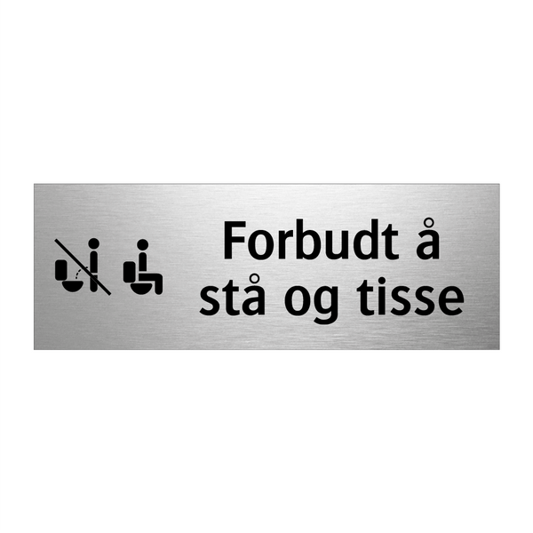 Forbudt å stå og tisse & Forbudt å stå og tisse & Forbudt å stå og tisse