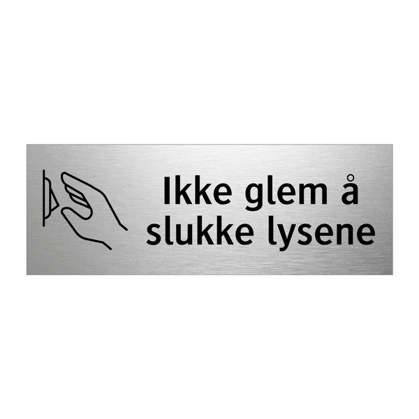 Ikke glem å slukke lysene & Ikke glem å slukke lysene & Ikke glem å slukke lysene