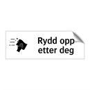 Rydd opp etter deg & Rydd opp etter deg
