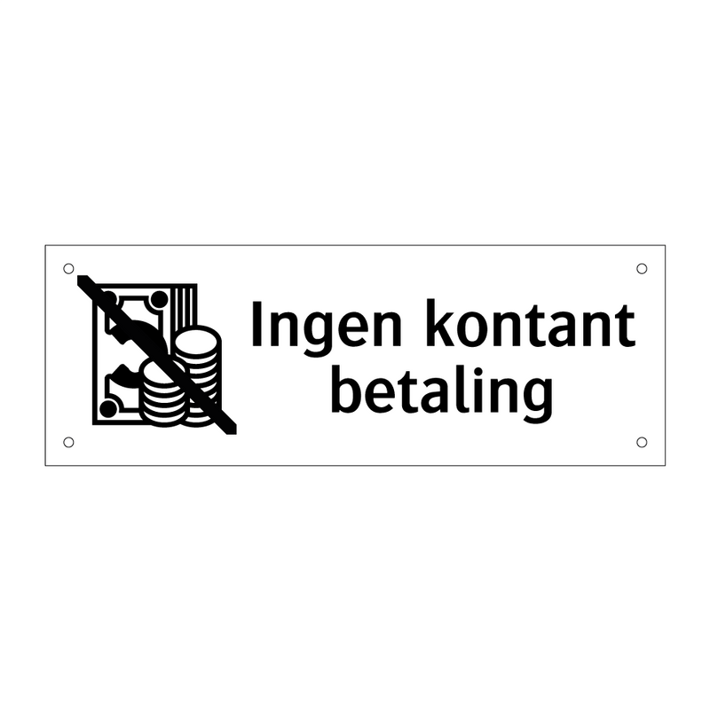 Ingen kontant betaling & Ingen kontant betaling