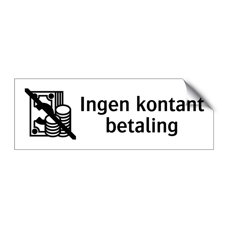 Ingen kontant betaling & Ingen kontant betaling