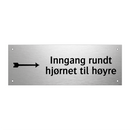 Inngang rundt hjørnet til høyre & Inngang rundt hjørnet til høyre