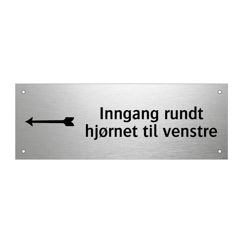 Inngang rundt hjørnet til venstre & Inngang rundt hjørnet til venstre