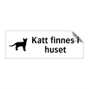Katt finnes i huset & Katt finnes i huset