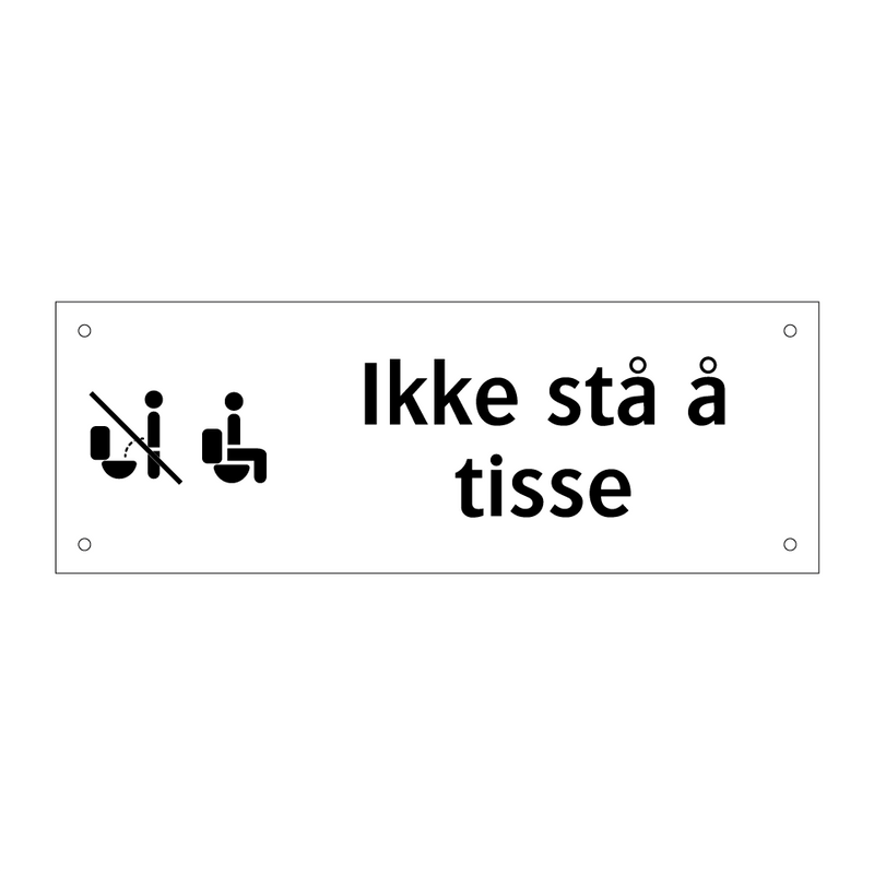 Ikke stå å tisse & Ikke stå å tisse