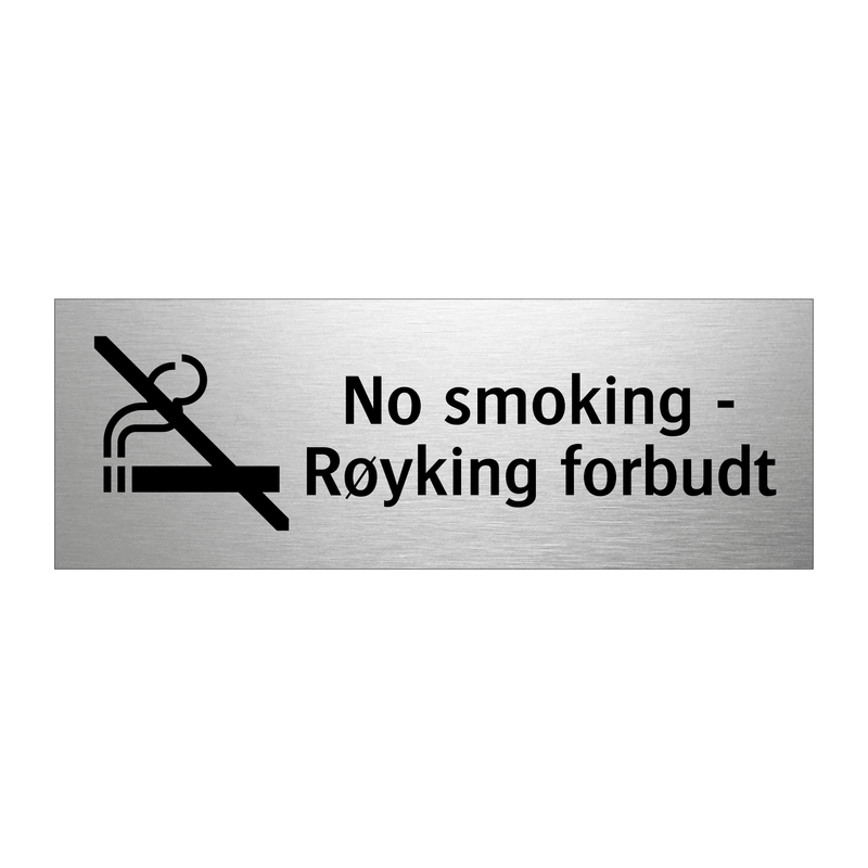 No smoking - Røyking forbudt & No smoking - Røyking forbudt & No smoking - Røyking forbudt