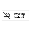 Røyking forbudt & Røyking forbudt