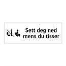Sett deg ned mens du tisser & Sett deg ned mens du tisser & Sett deg ned mens du tisser