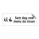 Sett deg ned mens du tisser & Sett deg ned mens du tisser