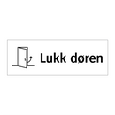 Lukk døren & Lukk døren & Lukk døren & Lukk døren