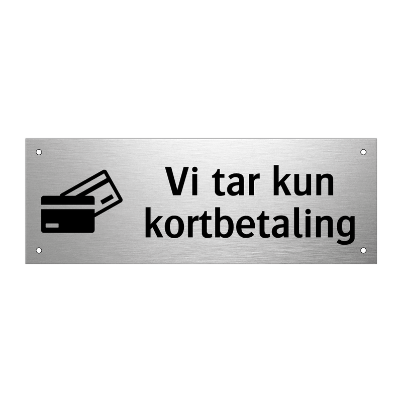 Vi tar kun kortbetaling & Vi tar kun kortbetaling