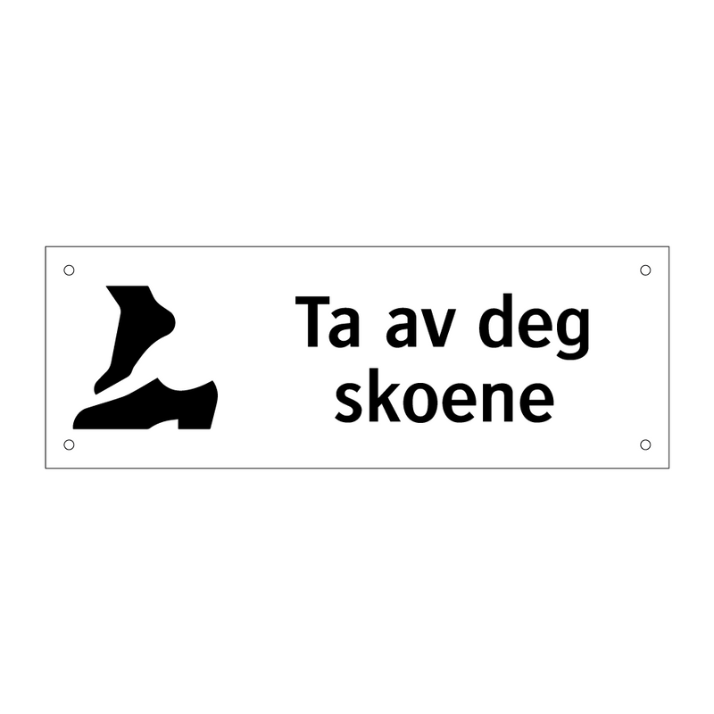 Ta av deg skoene & Ta av deg skoene