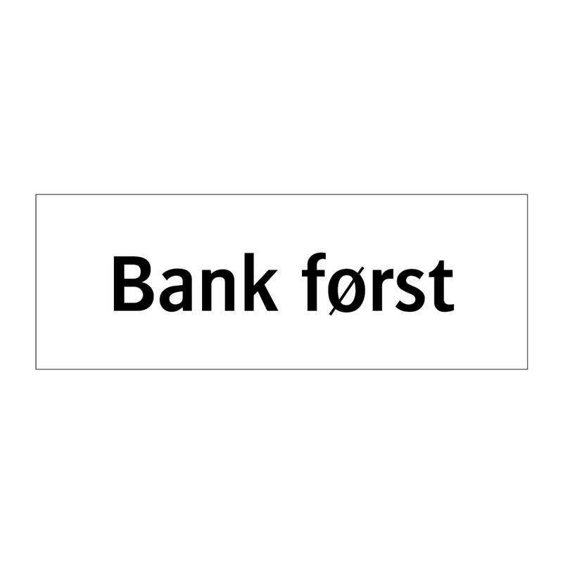 Bank først & Bank først & Bank først & Bank først