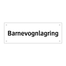 Barnevognlagring & Barnevognlagring