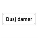 Dusj damer & Dusj damer