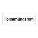 Forsamlingsrom & Forsamlingsrom & Forsamlingsrom & Forsamlingsrom
