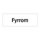 Fyrrom & Fyrrom & Fyrrom & Fyrrom