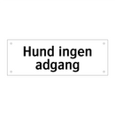 Hund ingen adgang & Hund ingen adgang