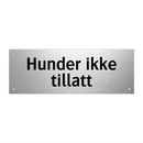 Hunder ikke tillatt & Hunder ikke tillatt