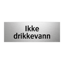 Ikke drikkevann & Ikke drikkevann & Ikke drikkevann & Ikke drikkevann & Ikke drikkevann