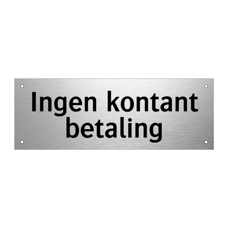 Ingen kontant betaling & Ingen kontant betaling