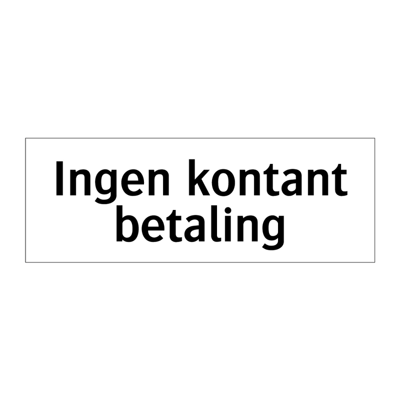 Ingen kontant betaling & Ingen kontant betaling & Ingen kontant betaling & Ingen kontant betaling