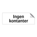 Ingen kontanter & Ingen kontanter