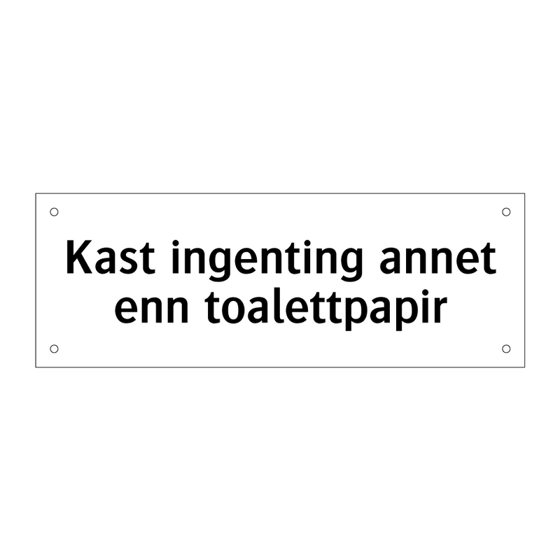 Kast ingenting annet enn toalettpapir & Kast ingenting annet enn toalettpapir