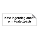 Kast ingenting annet enn toalettpapir & Kast ingenting annet enn toalettpapir
