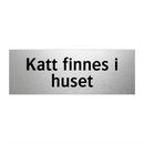 Katt finnes i huset & Katt finnes i huset & Katt finnes i huset & Katt finnes i huset