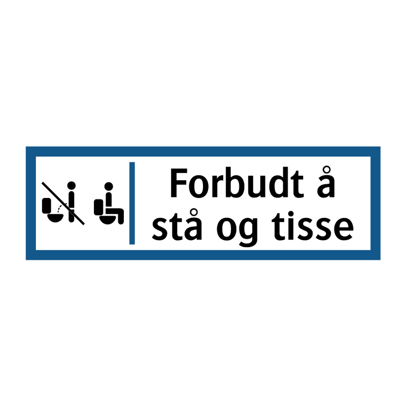 Forbudt å stå og tisse & Forbudt å stå og tisse & Forbudt å stå og tisse