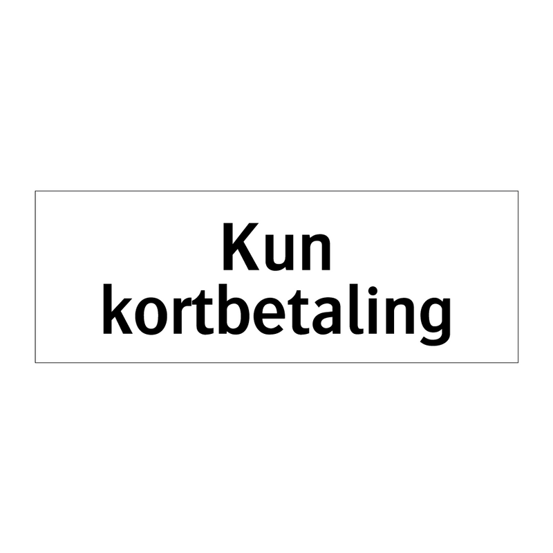 Kun kortbetaling & Kun kortbetaling & Kun kortbetaling & Kun kortbetaling