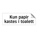 Kun papir kastes i toalett & Kun papir kastes i toalett