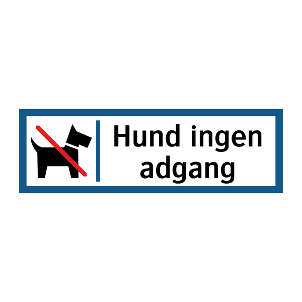 Hund ingen adgang & Hund ingen adgang & Hund ingen adgang & Hund ingen adgang & Hund ingen adgang