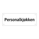Personalkjøkken & Personalkjøkken