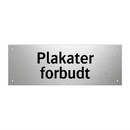 Plakater forbudt & Plakater forbudt
