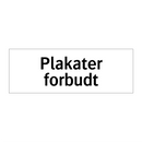 Plakater forbudt & Plakater forbudt & Plakater forbudt & Plakater forbudt