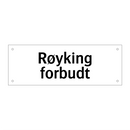 Røyking forbudt & Røyking forbudt